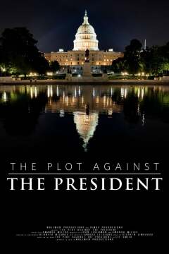 შეთქმულება პრეზიდენტის წინააღმდეგ / The Plot Against the President