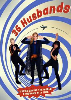 36 ქმარი / 36 Husbands