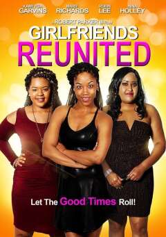 მეგობრების შეკრება / Girlfriend's reunited