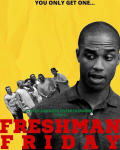 ახალბედას პარასკევი / Freshman Friday