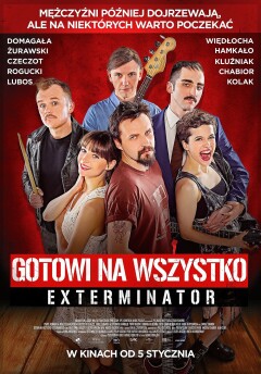 ყველაფრისთვის მზად . გამანადგურებელი / Gotowi na wszystko. Exterminator