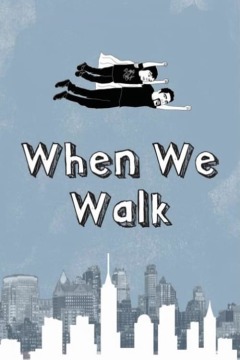 გასეირნება / When We Walk