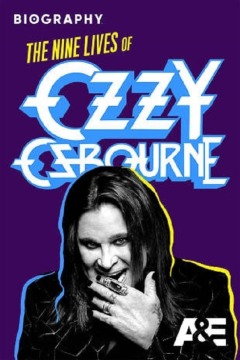 ბიოგრაფია: ოზი ოსბორნის ცხრა სიცოცხლე / Biography: The Nine Lives of Ozzy Osbourne