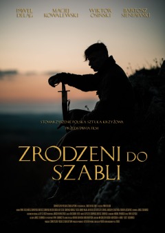 დაბადებული სიბერისთვის / Zrodzeni do szabli