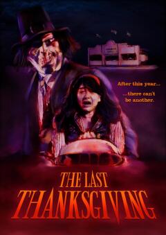 ბოლო მადლიერების დღე / The Last Thanksgiving