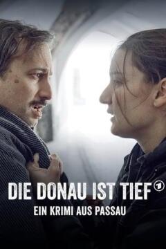 ღრმა დუნაი. დანაშაული პასაუდან / Die Donau ist tief. Ein Krimi aus Passau