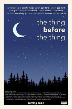 მანამდე რაღაც იყო / The Thing Before the Thing