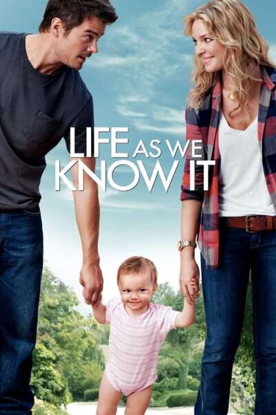 ცხოვრება, ისეთი, როგორც სინამდვილეში / Life as We Know It