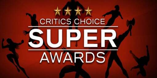 „კრიტიკოსების არჩევანი“ სუპერ დაჯილდოება / The Critics' Choice Super Awards