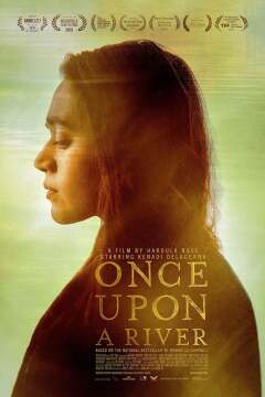 ერთხელ მდინარეზე / Once Upon a River