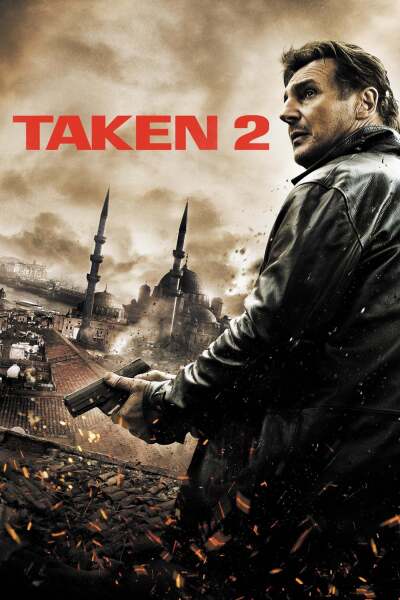 მძევალი 2 / Taken 2