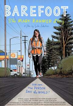 ფეხშიშველი: მარკ ბაუმერის ისტორია / Barefoot: The Mark Baumer Story