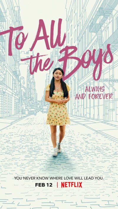 ყველა ბიჭს: ყოველთვის და სამუდამოდ / To All the Boys: Always and Forever