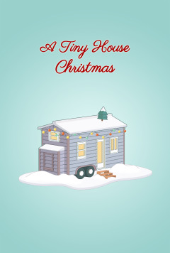შობა პატარა სახლში / A Tiny House Christmas