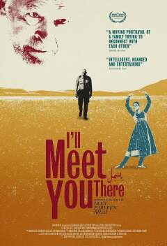 მე იქ შეგხვდები / I'll Meet You There