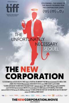 ახალი კორპორაცია:  გაგრძელება / The New Corporation: The Unfortunately Necessary Sequel