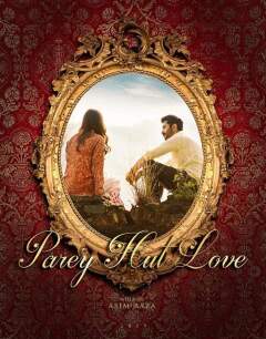 Parey Hut Love / Держись подальше, любовь