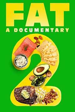 ცხიმი: დოკუმენტური ფილმი 2 / Fat: A Documentary 2