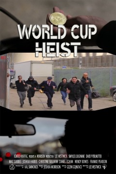 მსოფლიო თასის ძარცვა / World Cup Heist