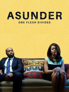 ცალ-ცალკე , ერთი მთლიანი / Asunder: One Flesh Divided