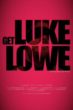 დააკავეთ ლიუკ ლო / Get Luke Lowe