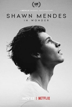 შონ მენდესი: საოცრებებში / Shawn Mendes: In Wonder