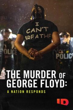 ჯორჯ ფლოიდის მკვლელობა: ერის პასუხი / The Murder of George Floyd: A Nation Responds