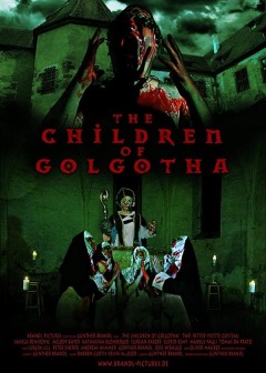 გოლგოთის შვილები / The Children of Golgotha