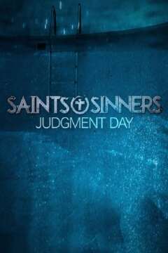 წმინდანთა და ცოდვილთა განკითხვის დღე / Saints & Sinners Judgment Day