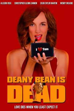 დენი ბინი მკვდარია / Deany Bean is Dead