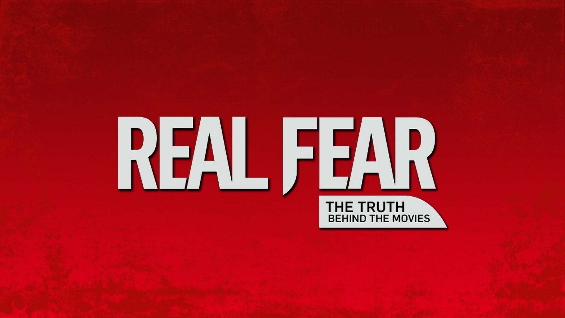რეალური შიში: სიმართლე ფილმების მიღმა / Real Fear: The Truth Behind the Movies