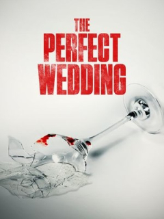 იდეალური ქორწილი / The Perfect Wedding