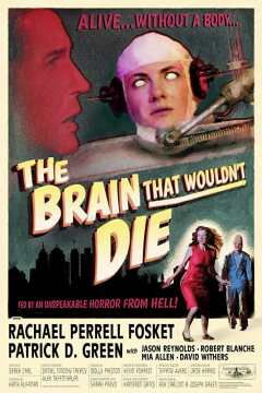 ტვინი, რომელიც არ მოკვდება / The Brain That Wouldn't Die