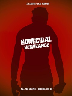 შურისძიება მკვლელობით / Homicidal Vengeance