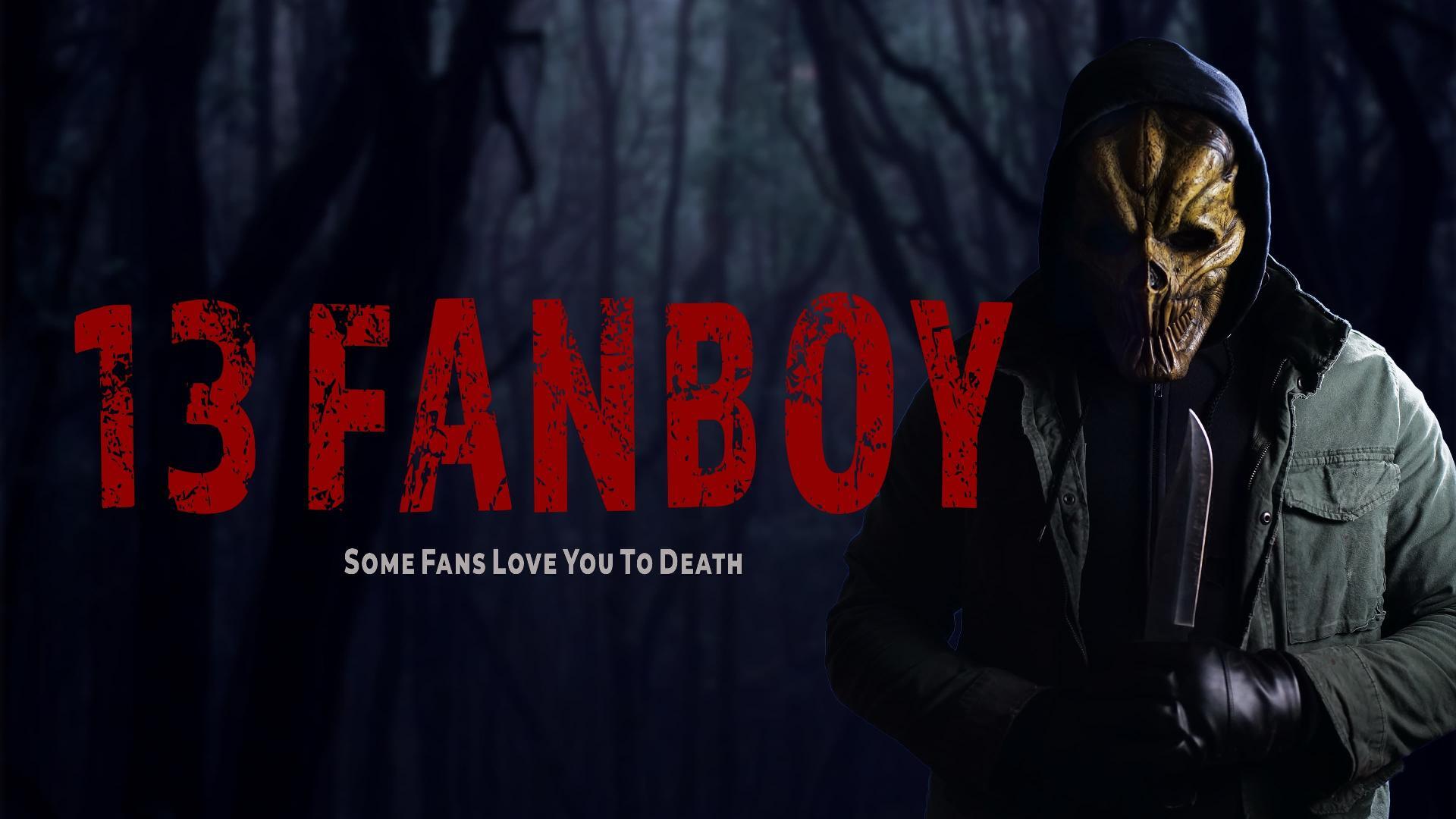 13 Fanboy