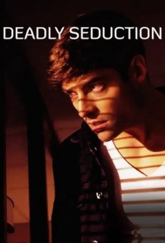 სასიკვდილო ცდუნება / Deadly Seduction