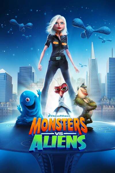 მონსტრები უცხოპლანეტელების წინააღმდეგ / Monsters vs. Aliens