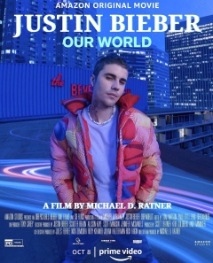 ჯასტინ ბიბერი: ჩვენი სამყარო / Justin Bieber: Our World