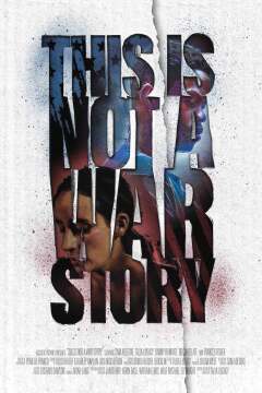 ეს არ არის ისტორია ომზე / This Is Not a War Story