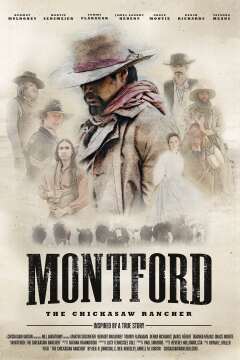 მონტფორდი: ჩიქსოუს რანჩო / Montford: The Chickasaw Rancher