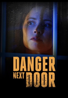 საფრთხე მეზობლად / The Danger Next Door