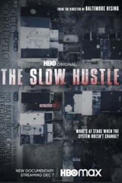 The Slow Hustle