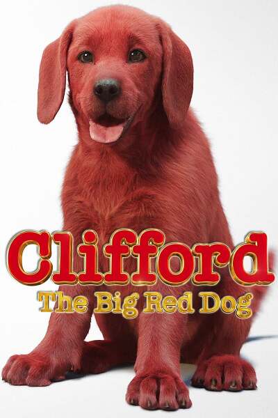 დიდი წითელი ძაღლი კლიფორდი / Clifford the Big Red Dog