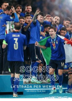 ლურჯი სიზმარი - გზა უემბლისკენ / Azzurri: Road to Wembley
