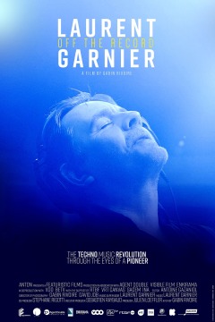 ლორან გარნიე: ელექტროშოკი / Laurent Garnier: Off the Record