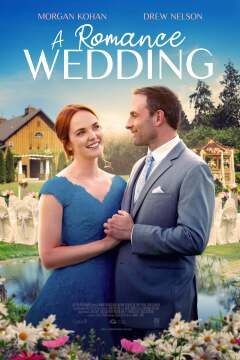 რომანტიკული ქორწილი / A Romance Wedding