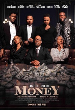 ფულისადმი სიყვარული / For the Love of Money