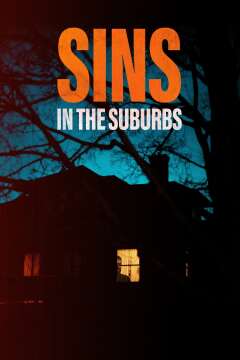 ცოდვები გარეუბანში / Sins in the Suburbs
