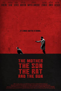 დედა ვირთხა და იარაღი / The Mother the Son the Rat and the Gun