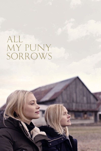 ყველა ჩემი მწუხარება / All My Puny Sorrows